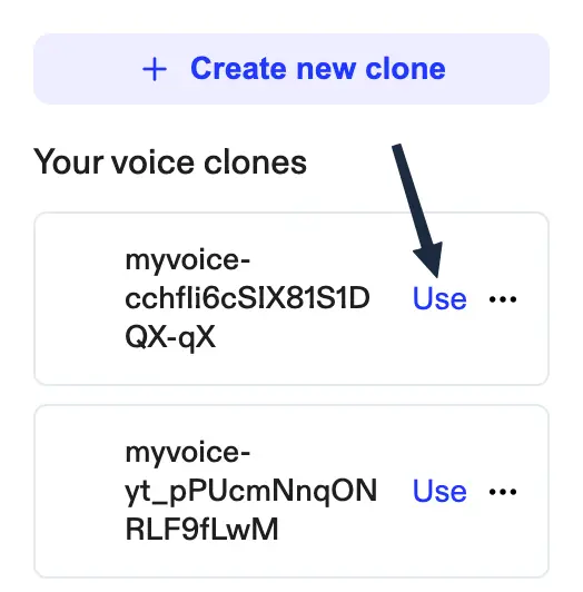 Use your cloned voice