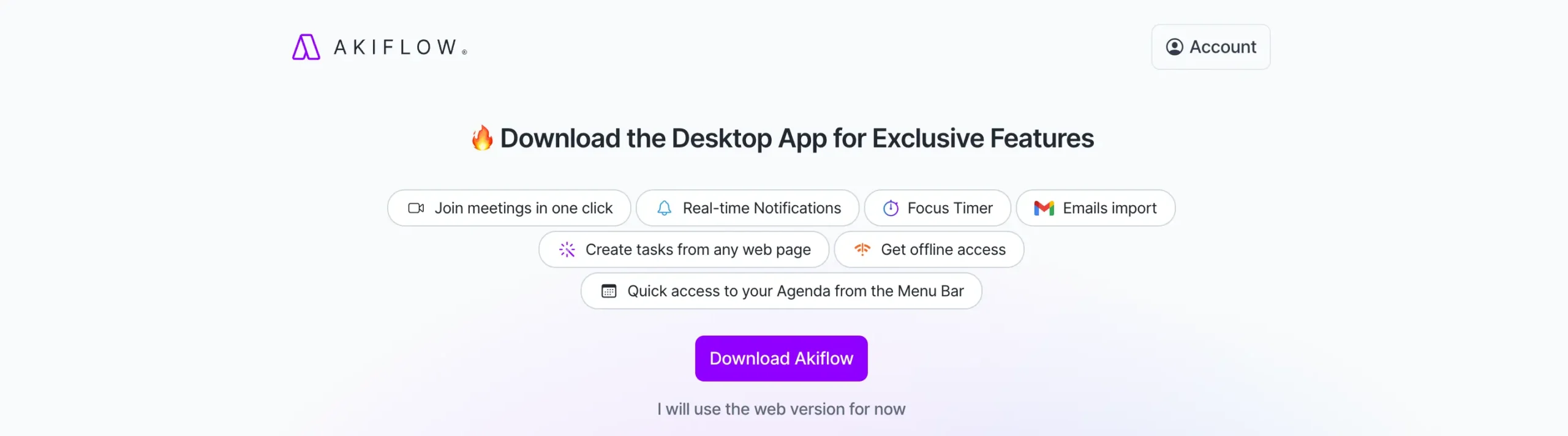 Exclusive benefits that come with downloading the desktop version of Akiflow