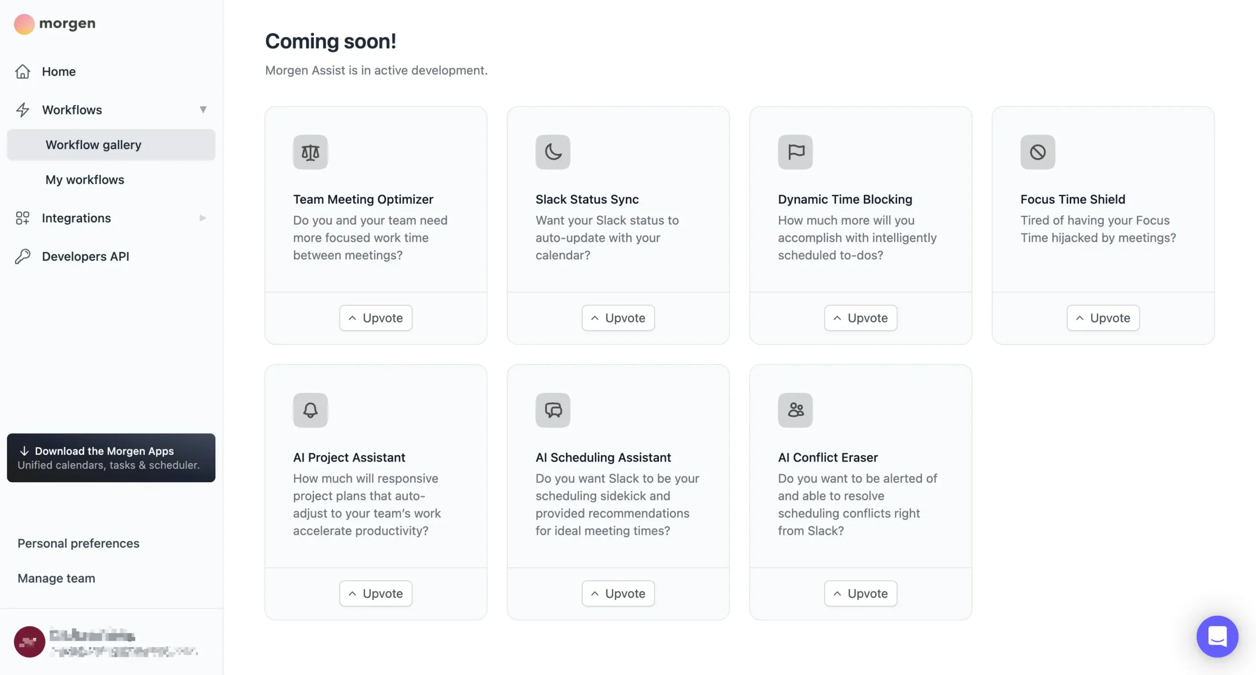 Upcoming Morgen workflows in progress